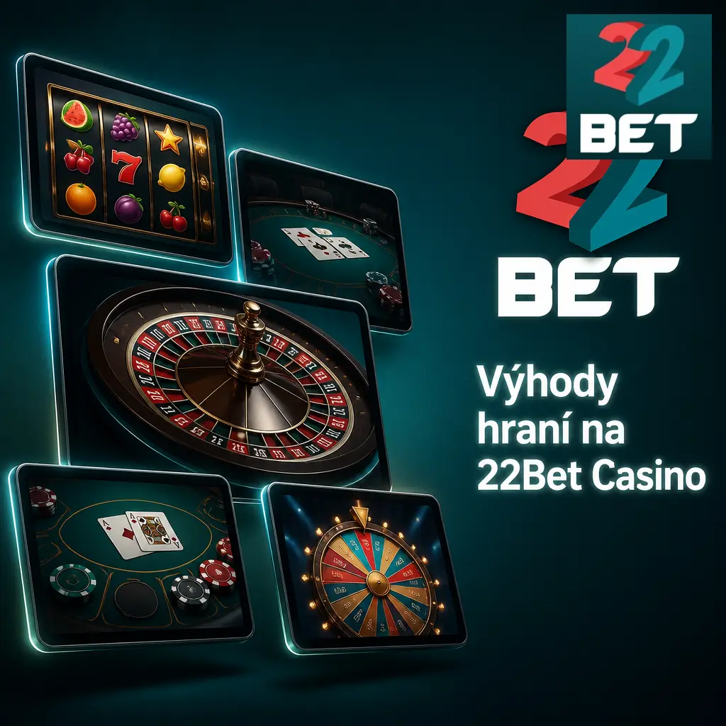 Výhody hraní na 22Bet Casino: podpora CZK, přes 5000 her, 24/7 podpora a mobilní aplikace pro Android a iOS.